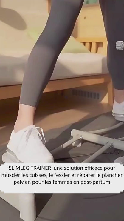 SLIMLEG TRAINER, votre entraîneur des jambes par excellence.